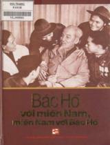 Bác Hồ với miền Nam, miền Nam với Bác Hồ / Nguyễn Văn Linh,...[et. al]