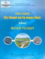 Ứng dụng kỹ thuật xử lý nước thải bằng sơ đồ tư duy / Lâm Vĩnh Sơn chủ biên ; Nguyễn Vũ Phong, Thái Văn Nam