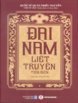 Đại Nam liệt truyện : Tiền biên / Viện Sử học Việt Nam phiên dịch và chú giải ; Đỗ Mộng Khương dịch ; Hoa Bằng hiệu đính . T.1 , Tổng mục và quyển đầu