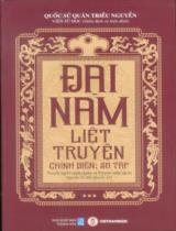 Đại Nam liệt truyện : Chính biên: Sơ tập / Viện Sử học Việt Nam phiên dịch, chú giải ; Đỗ Mộng Khương, Nguyễn Hữu Tạo dịch ; Hoa Bằng hiệu đính . T.3 , Truyện người hạnh nghĩa và Truyện nước ngoài : Quyển 22 đến quyển 33