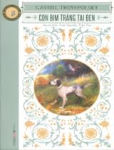 Con Bim trắng tai đen / Gavriil Troyepolsky ; Dịch: Tuân Nguyễn, Trần Thư ; Minh hoạ: Đức Lâm