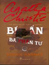 Bí ẩn ba phần tư / Agatha Christie, Sophie Hannah ; Uyển dịch