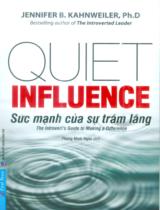 Sức mạnh của sự trầm lắng / Jennifer B. Kahnweiler ; Phùng Minh Ngọc dịch