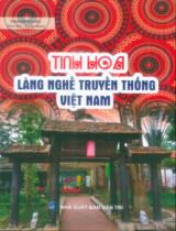 Tinh hoa làng nghề truyền thống Việt Nam / Thanh Giang s.t., tuyển chọn