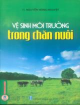 Vệ sinh môi trường trong chăn nuôi / Nguyễn Hùng Nguyệt