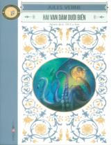 Hai vạn dặm dưới đáy biển / Jules Verne ; Đỗ Ca Sơn dịch ; Minh họa: Hà Quang Phương