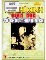 Hồ Chí Minh về giáo dục và tổ chức thanh niên / Quang Vinh, Trần Kim Duyên, Văn Song
