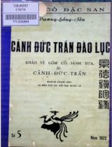 Cảnh đức trấn đào lục : Khảo về gốm cổ , sành xưa lò Cảnh Đức Trấn / Vương Hồng Sến