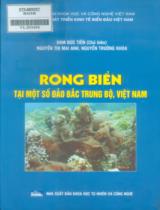 Rong biển tại một số đảo Bắc Trung Bộ, Việt Nam / Đàm Đức Tiến chủ biên ; Nguyễn Thị Mai Anh, Nguyễn Trường Khoa
