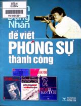 Để viết phóng sự thành công / Huỳnh Dũng Nhân