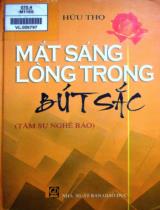 Mắt sáng, lòng trong, bút sắc : Tâm sự nghề báo / Hữu Thọ