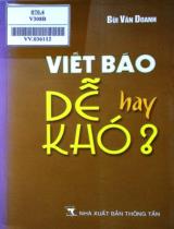 Viết báo dễ hay khó? / Bùi Văn Doanh