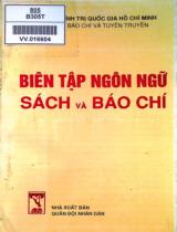 Biên tập sách ngôn ngữ và báo chí / Học viện chính trị Quốc gia Hồ Chí Minh. Phân viện báo chí và tuyên truyền . T. 2