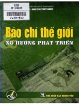 Báo chí thế giới và xu hướng phát triển / Đinh Thị Thúy Hằng