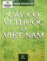 Cây có vị thuốc ở Việt Nam / Phạm Hoàng Hộ