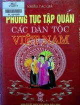 Phong tục tập quán các dân tộc Việt Nam / Đoàn Văn Lung ; Nguyễn Sông Thao, Hoàng Văn Trụ tuyển chọn và biên soạn