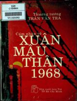 Cảm nhận về xuân Mậu Thân 1968 / Trần Văn Trà