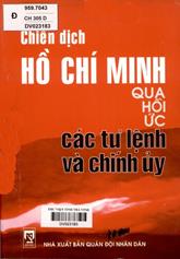 Chiến dịch Hồ Chí Minh qua hồi ức các tư lệnh và chính uỷ.