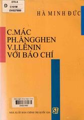 C.Mác, Ph.Ănggen, V.I.Lênin với báo chí / Hà Minh Đức.