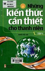Những kiến thức cần thiết cho thanh niên. T.1.