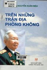 Trên những trận địa phòng không / Nguyễn Xuân Mậu; Nguyễn Xuân Mai thực hiện.