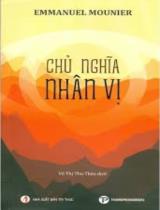 Chủ nghĩa nhân vị / Emmanuel Mounier ; Võ Thị Thu Thảo (dịch)