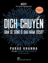 Dịch chuyển : bạn sẽ sống ở đâu năm 2050?