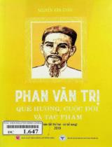 Phan Văn Trị con người, quê quán và cuộc đời / Nguyễn Văn Châu