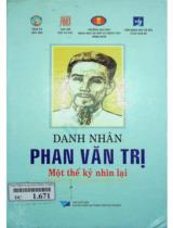 Danh nhân Phan Văn Trị một thế kỷ nhìn lại : Kỷ yếu Hội thảo khoa học