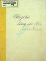 Không còn đường nào khác : Hồi ký / Nguyễn Thị Định kể ; Trần Hương Nam ghi